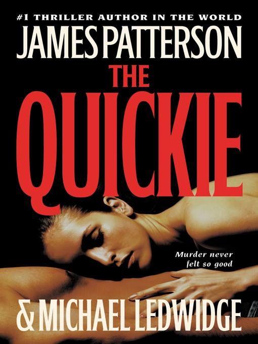 Title details for The Quickie by James Patterson - Wait list